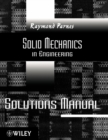 Image for Solid Mechanics in Engineering, Solutions Manual, Version 1.1