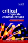 Image for Critical corporate communications  : a best practice blueprint