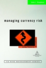Image for Managing currency risk: using financial derivatives