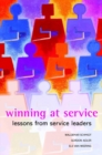 Image for Winning at service  : lessons from service leaders