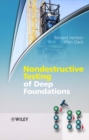 Image for Nondestructive Testing of Deep Foundations