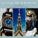 Image for Looking up in London  : London as you have never seen it before