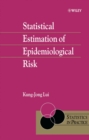 Image for Statistical Estimation of Epidemiological Risk