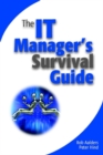 Image for The IT manager&#39;s survival guide