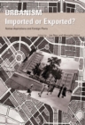 Image for Urbanism  : imported or exported?