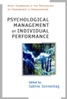 Image for Psychological management of individual performance: a handbook in the psychology of management of organizations
