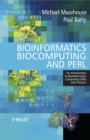 Image for Bioinformatics, biocomputing and Perl  : an introduction to bioinformatics computing skills and practice