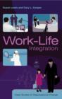 Image for Work-life integration  : case studies of organisational change