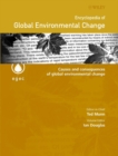 Image for Encyclopedia of Global Environmental Change, Causes and Consequences of Global Environmental Change