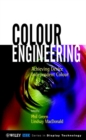 Image for Colour engineering: achieving device independent colour