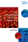 Image for The psychology of group aggression