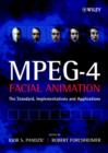 Image for MPEG-4 Facial Animation - the Standard, Implementation &amp; Application