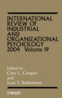 Image for International review of industrial and organizational psychologyVol. 19: 2004