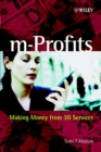 Image for m-Profits: Making Money from 3G Services