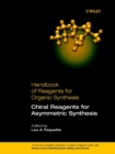 Image for Chiral reagents for asymmetric synthesis  : handbook of reagents for organic synthesis