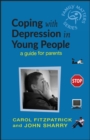 Image for Coping with depression in young people  : a guide for parents