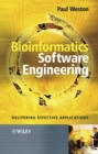 Image for Software engineering for bioinformaticians  : delivering effective applications