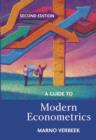 Image for A Guide to Modern Econometrics