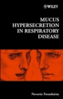 Image for Mucus Hypersecretion in Respiratory Disease