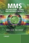 Image for Mms: Technologies, Usage and Business Models