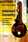 Image for Internet security: cryptographic principles, algorithms and protocols