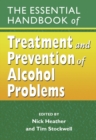 Image for The essential handbook of treatment and prevention of alcohol problems