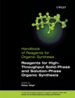 Image for Handbook of reagents for organic synthesis: Reagents for solid-phase reactors