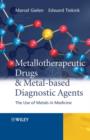 Image for Metallotherapeutic Drugs and Metal-Based Diagnostic Agents