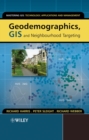 Image for Geodemographics, GIS and neighbourhood targeting
