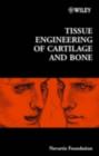 Image for Tissue engineering of cartilage and bone