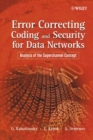 Image for Error correcting coding and security for data networks: analysis of the superchannel concept