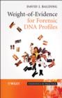 Image for Weight–of–Evidence for Forensic DNA Profiles