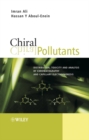 Image for Chiral pollutants  : distribution, toxicity, and analysis by chromatography and capillary electrophoresis