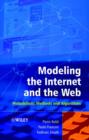 Image for Modeling the Internet and the Web : Probabilistic Methods and Algorithms