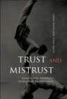 Image for Trust and mistrust: radical risk strategies in business relationships
