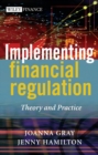 Image for Implementing financial regulation: theory and practice