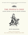 Image for The people&#39;s chef  : Alexis Soyer