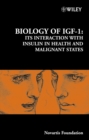Image for Biology of IGF-1: its interaction with insulin in health and malignant states
