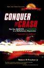 Image for Conquer the Crash : You Can Survive and Prosper in a Deflationary Depression