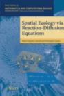 Image for Spatial ecology via reaction-diffusion equations