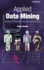 Image for Applied data mining: statistical methods for business and industry