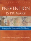 Image for Prevention is primary: strategies for community well-being