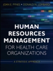 Image for Human resources management for health care organizations  : a strategic approach