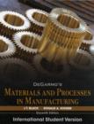 Image for DeGarmo&#39;s Materials and Processes in Manufacturing