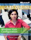 Image for Exam 70-620 : Windows Vista Configuration with Lab Manual and MOAC Labs Online Set