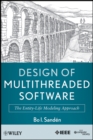 Image for Design of multithreaded software  : the entity-life modeling approach