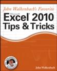 Image for John Walkenbach&#39;s Favorite Excel 2010 Tips and Tricks : 8