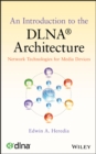 Image for An Introduction to the DLNA Architecture