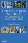 Image for Risk reduction methods for occupational safety and health