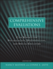 Image for Comprehensive evaluations: case reports for psychologists, diagnosticians, and special educators